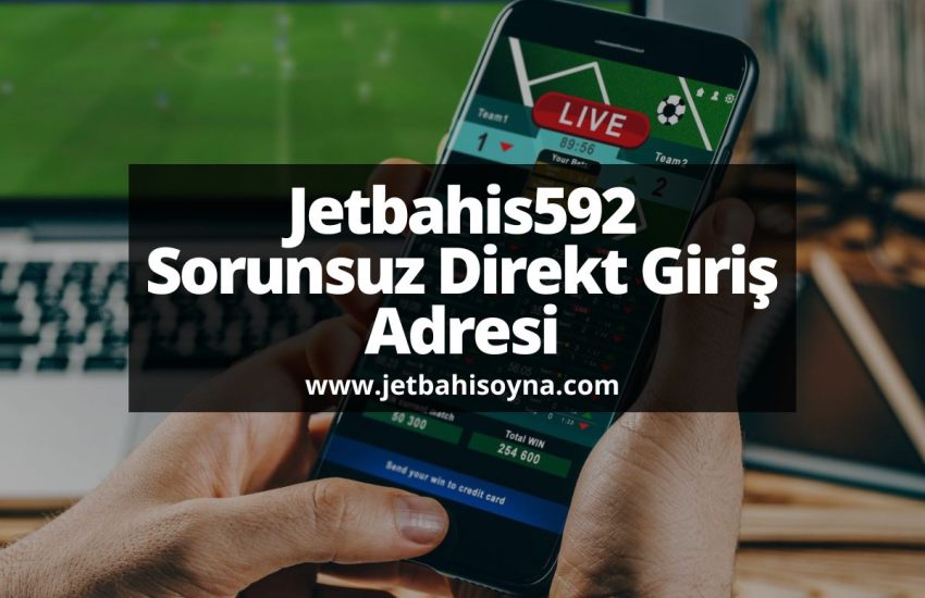 jetbahisoyna-Jetbahis592